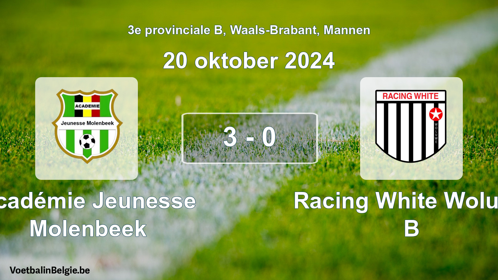 Gespieltes Spiel männer-Fußball: Académie Jeunesse Molenbeek - Racing White Woluwe B 3 - 0 (20 Oktober 2024)