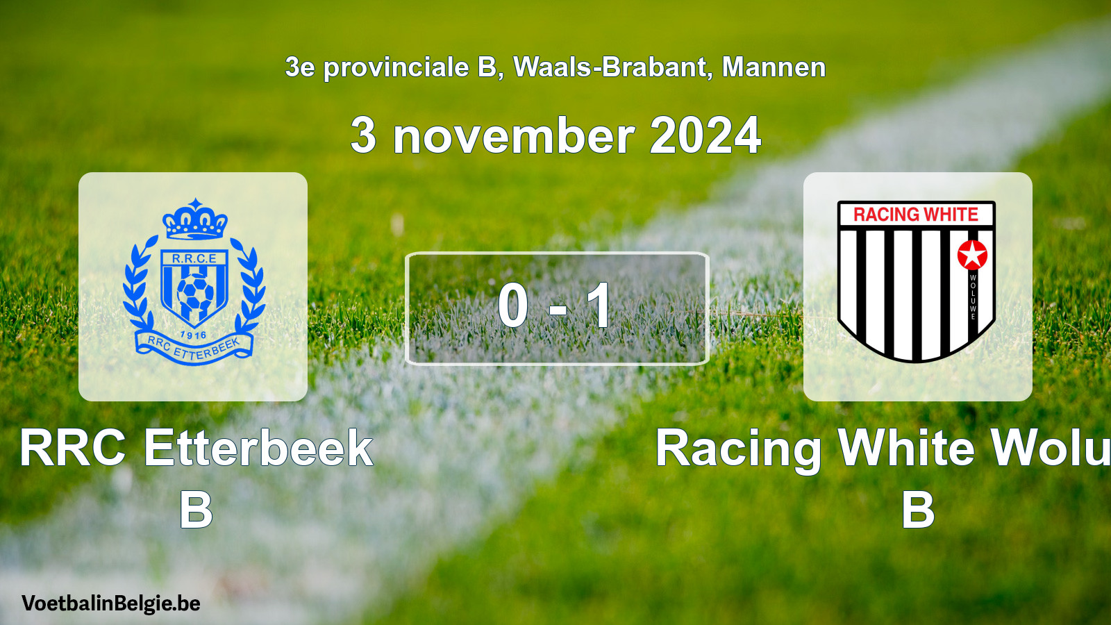 Played match men football: RRC Etterbeek B - Racing White Woluwe B 0 - 1 (3 November 2024)