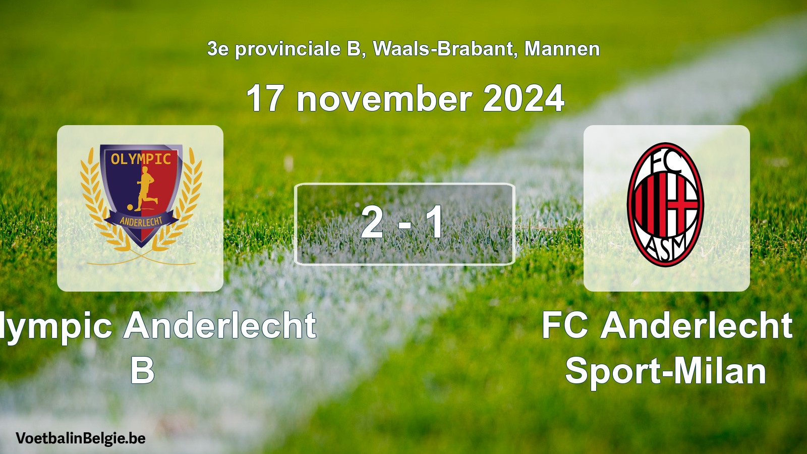 Gespeelde wedstrijd mannenvoetbal: Olympic Anderlecht B - FC Anderlecht Sport-Milan 2 - 1 (17 november 2024)