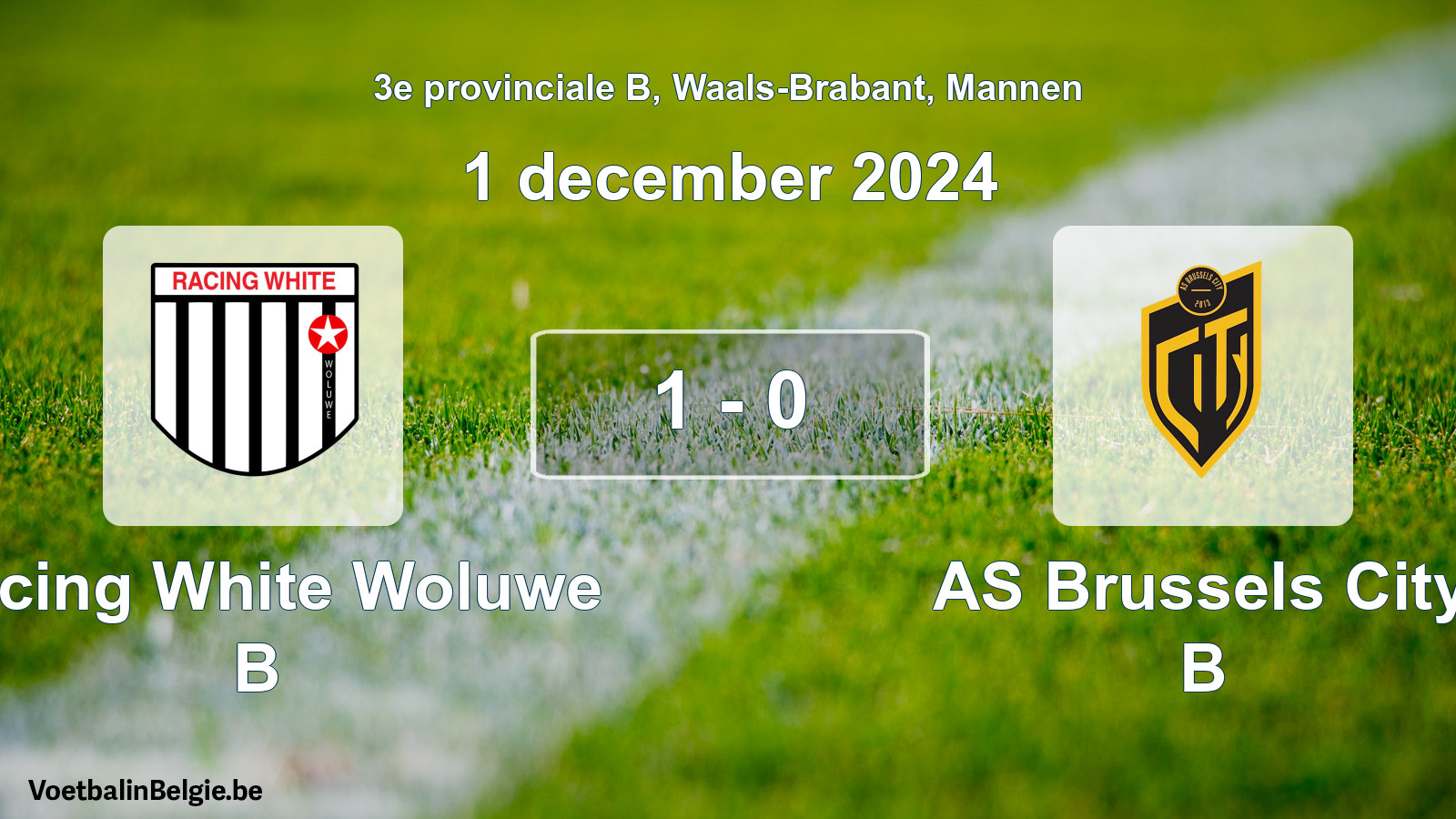 Gespieltes Spiel männer-Fußball: Racing White Woluwe B - AS Brussels City B 1 - 0 (1 Dezember 2024)