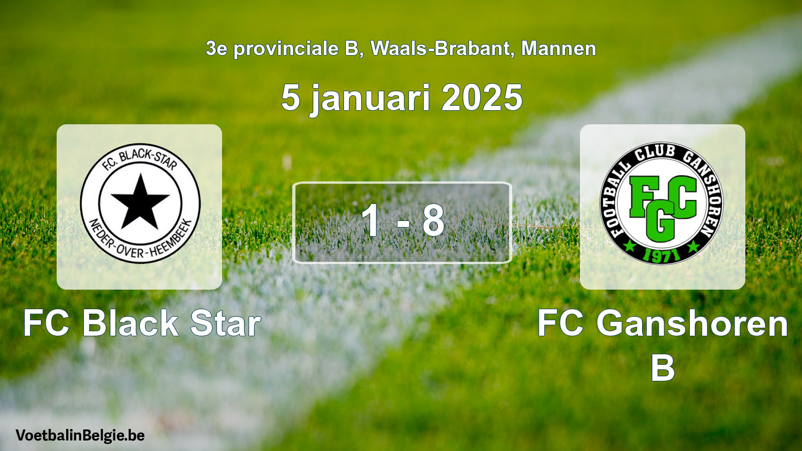 Gespeelde wedstrijd mannenvoetbal: FC Black Star - FC Ganshoren B 1 - 8 (5 januari 2025)