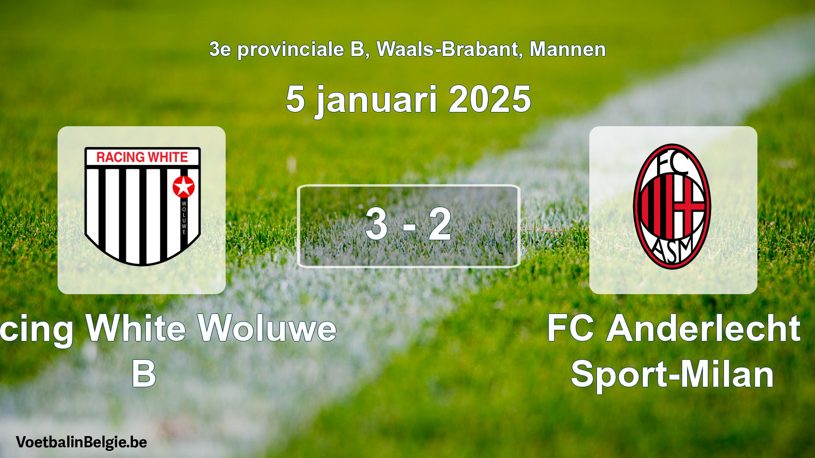 Gespeelde wedstrijd mannenvoetbal: Racing White Woluwe B - FC Anderlecht Sport-Milan 3 - 2 (5 januari 2025)