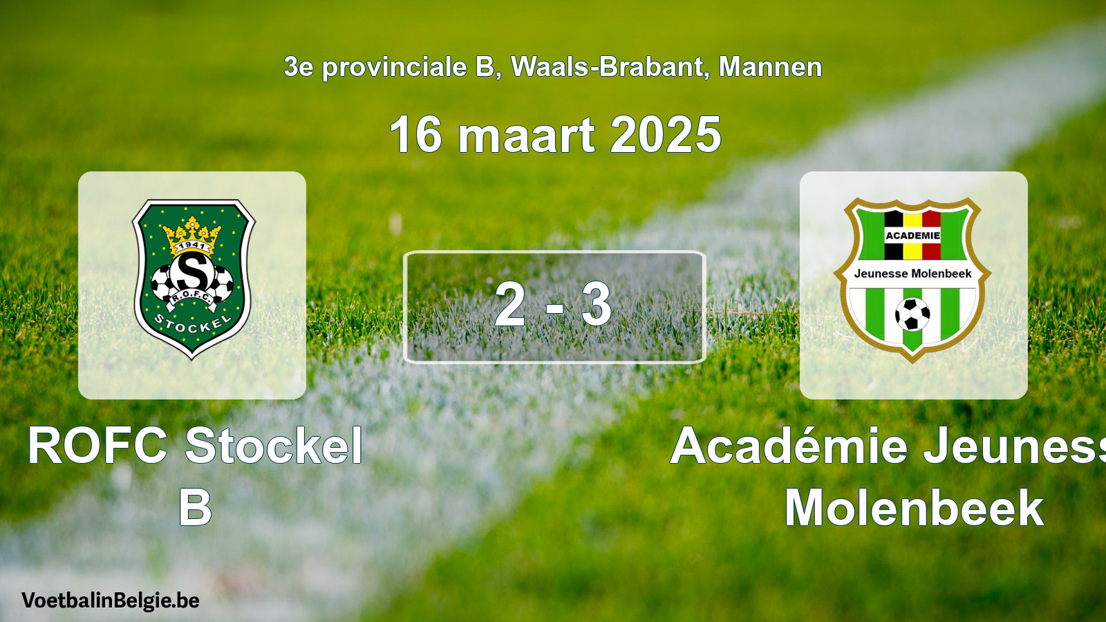 Gespeelde wedstrijd mannenvoetbal: ROFC Stockel B - Académie Jeunesse Molenbeek 2 - 3 (16 maart 2025)