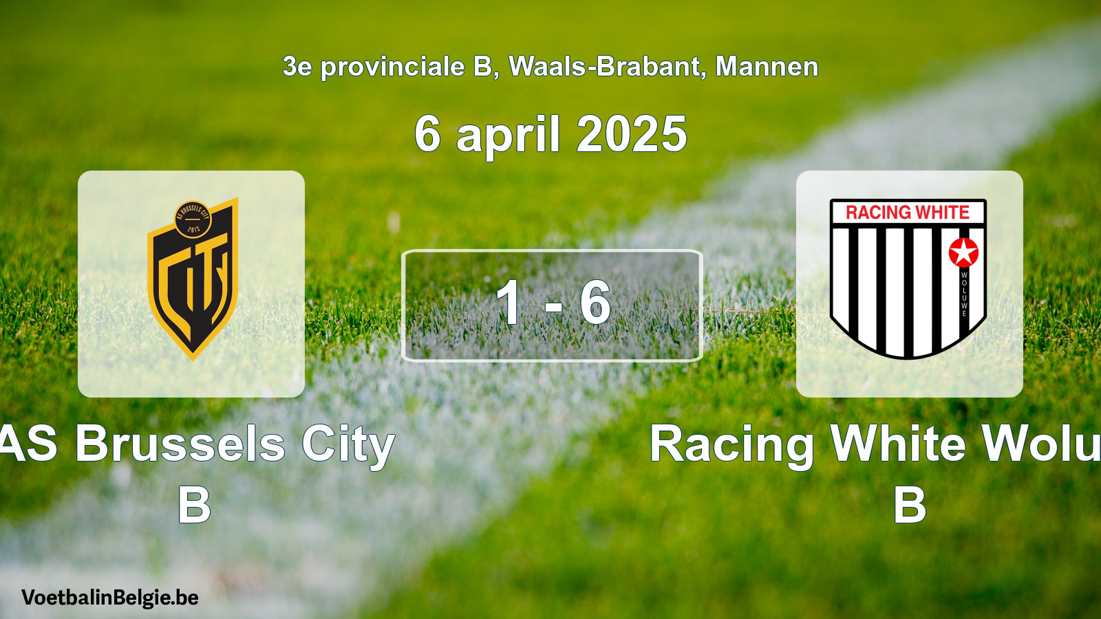 Gespieltes Spiel männer-Fußball: AS Brussels City B - Racing White Woluwe B 1 - 6 (6 April 2025)