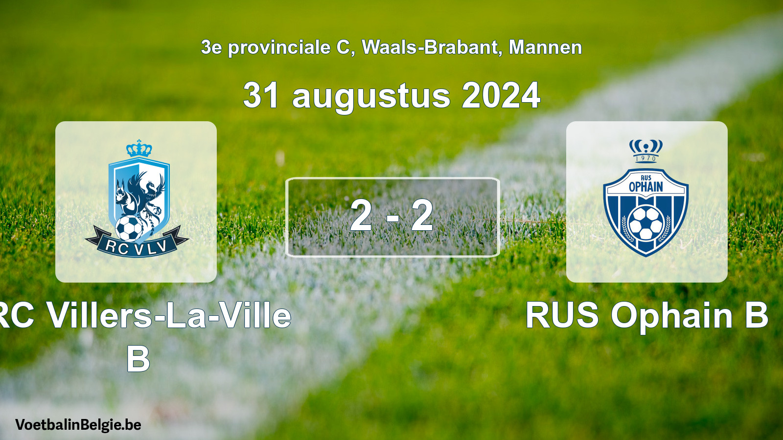 Gespeelde wedstrijd mannenvoetbal: RC Villers-La-Ville B - RUS Ophain B 2 - 2 (31 augustus 2024)