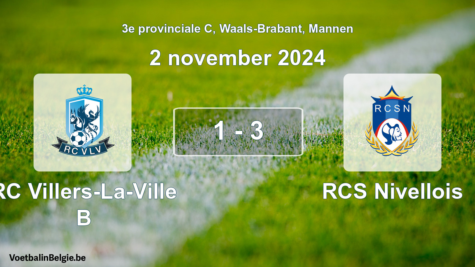 Gespieltes Spiel männer-Fußball: RC Villers-La-Ville B - RCS Nivellois 1 - 3 (2 November 2024)
