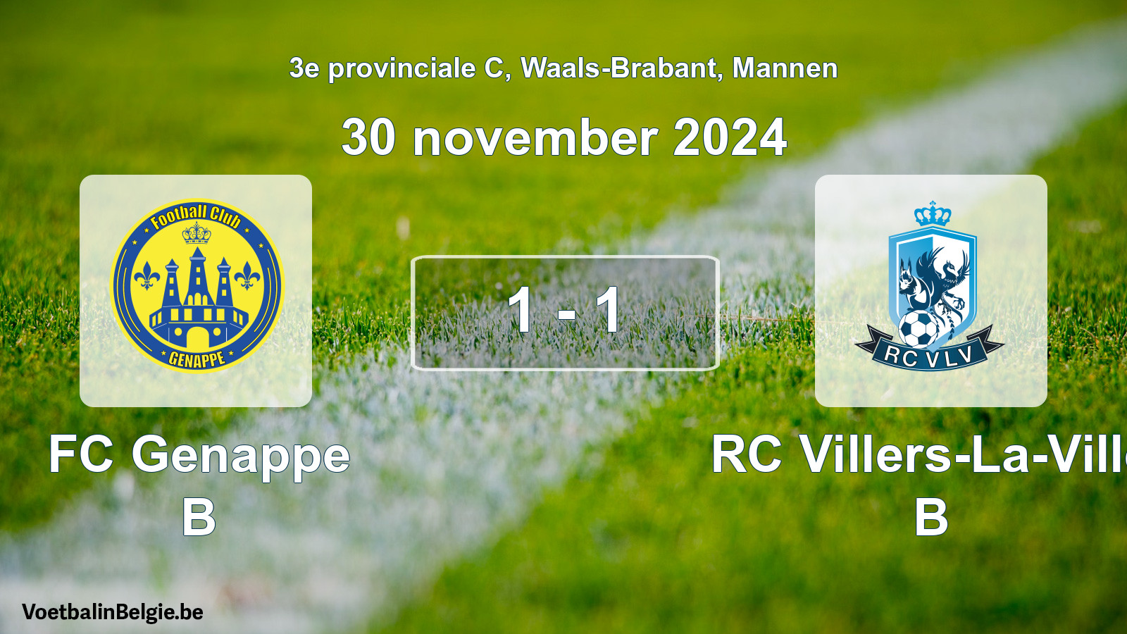 Gespieltes Spiel männer-Fußball: FC Genappe B - RC Villers-La-Ville B 1 - 1 (30 November 2024)