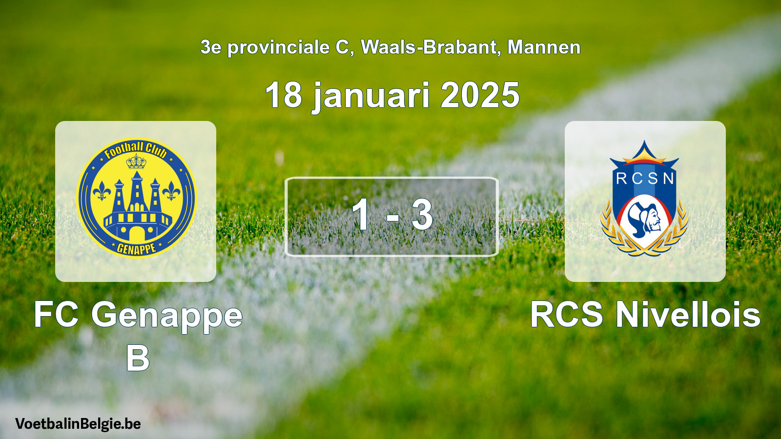 Played match men football: FC Genappe B - RCS Nivellois 1 - 3 (18 January 2025)