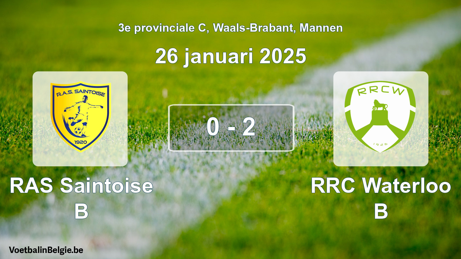 Gespeelde wedstrijd mannenvoetbal: RAS Saintoise B - RRC Waterloo B 0 - 2 (26 januari 2025)