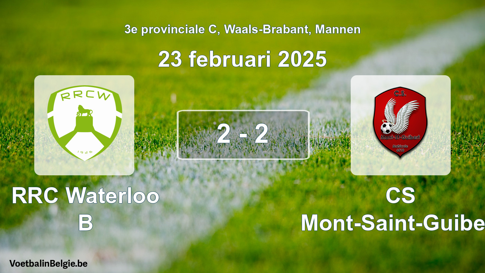 Gespeelde wedstrijd mannenvoetbal: RRC Waterloo B - CS Mont-Saint-Guibert 2 - 2 (23 februari 2025)