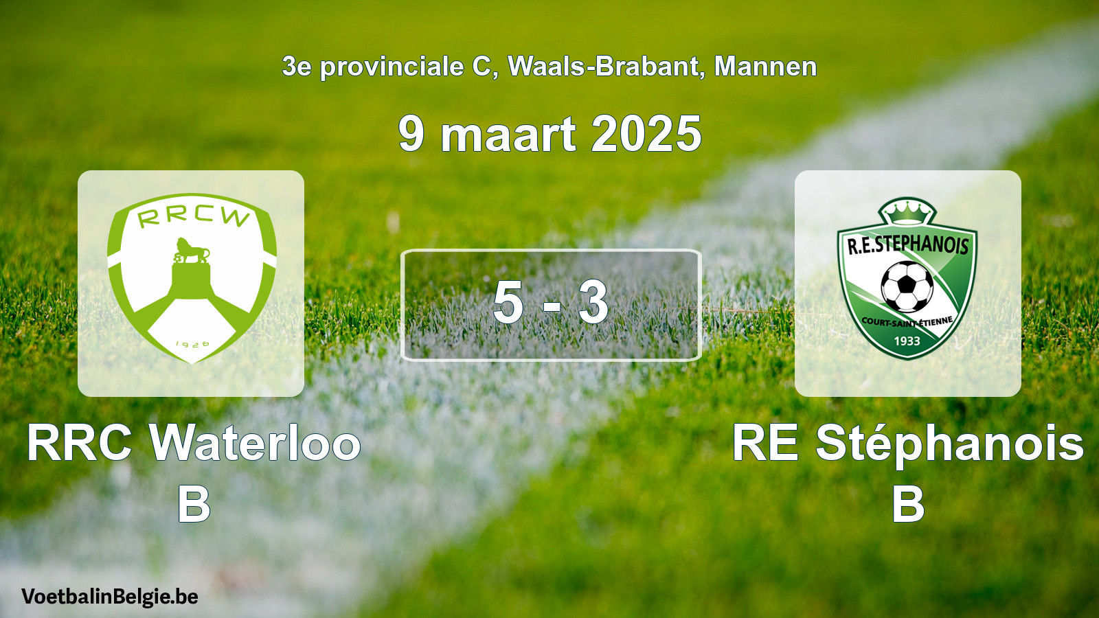 Gespeelde wedstrijd mannenvoetbal: RRC Waterloo B - RE Stéphanois B 5 - 3 (9 maart 2025)