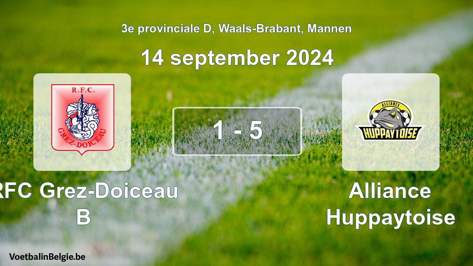 Played match men football: RFC Grez-Doiceau B - Alliance Huppaytoise 1 - 5 (14 September 2024)
