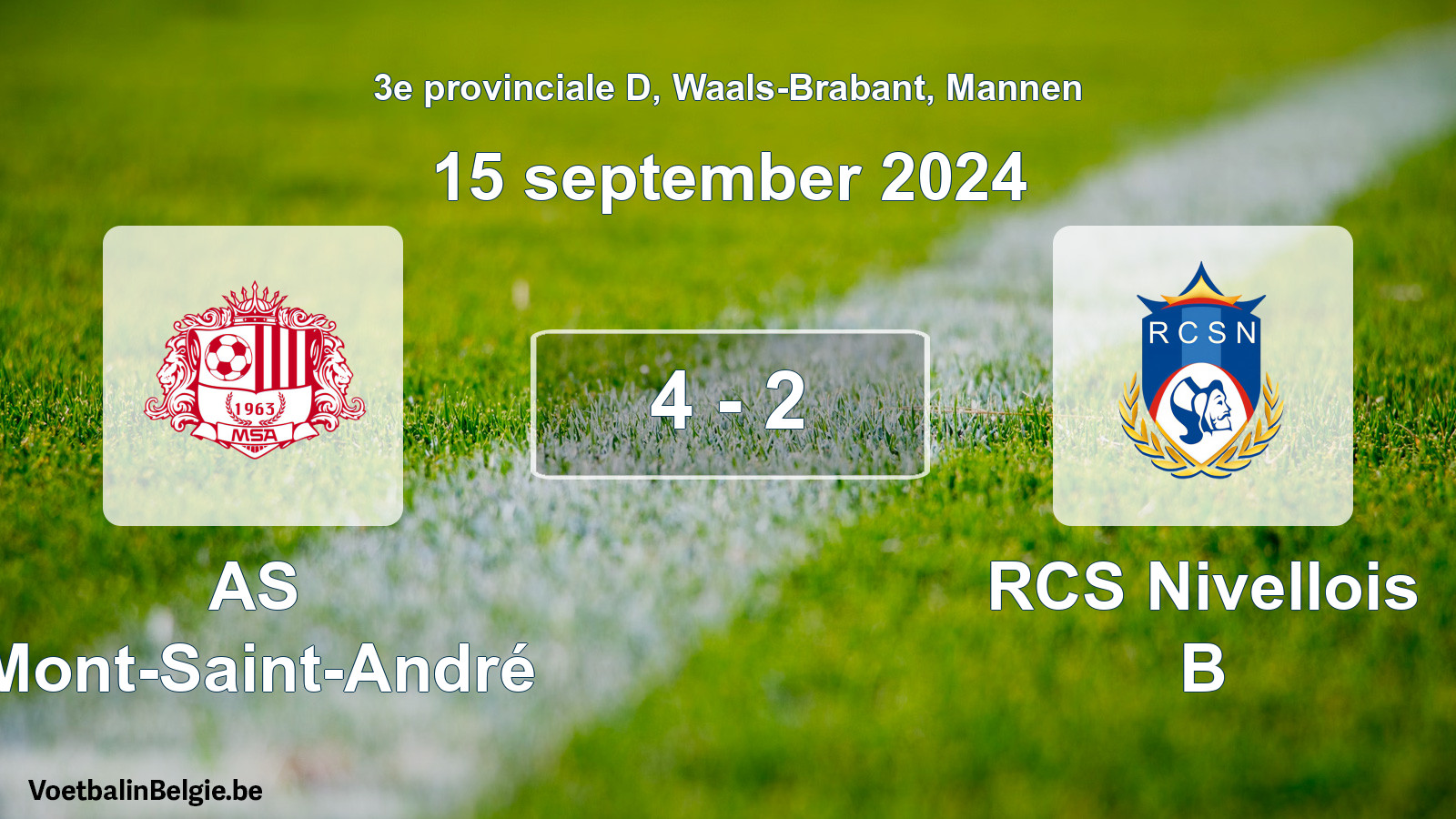 Played match men football: AS Mont-Saint-André - RCS Nivellois B 4 - 2 (15 September 2024)