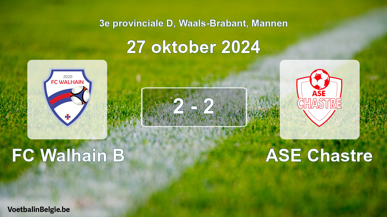 Gespeelde wedstrijd mannenvoetbal: FC Walhain B - ASE Chastre 2 - 2 (27 oktober 2024)