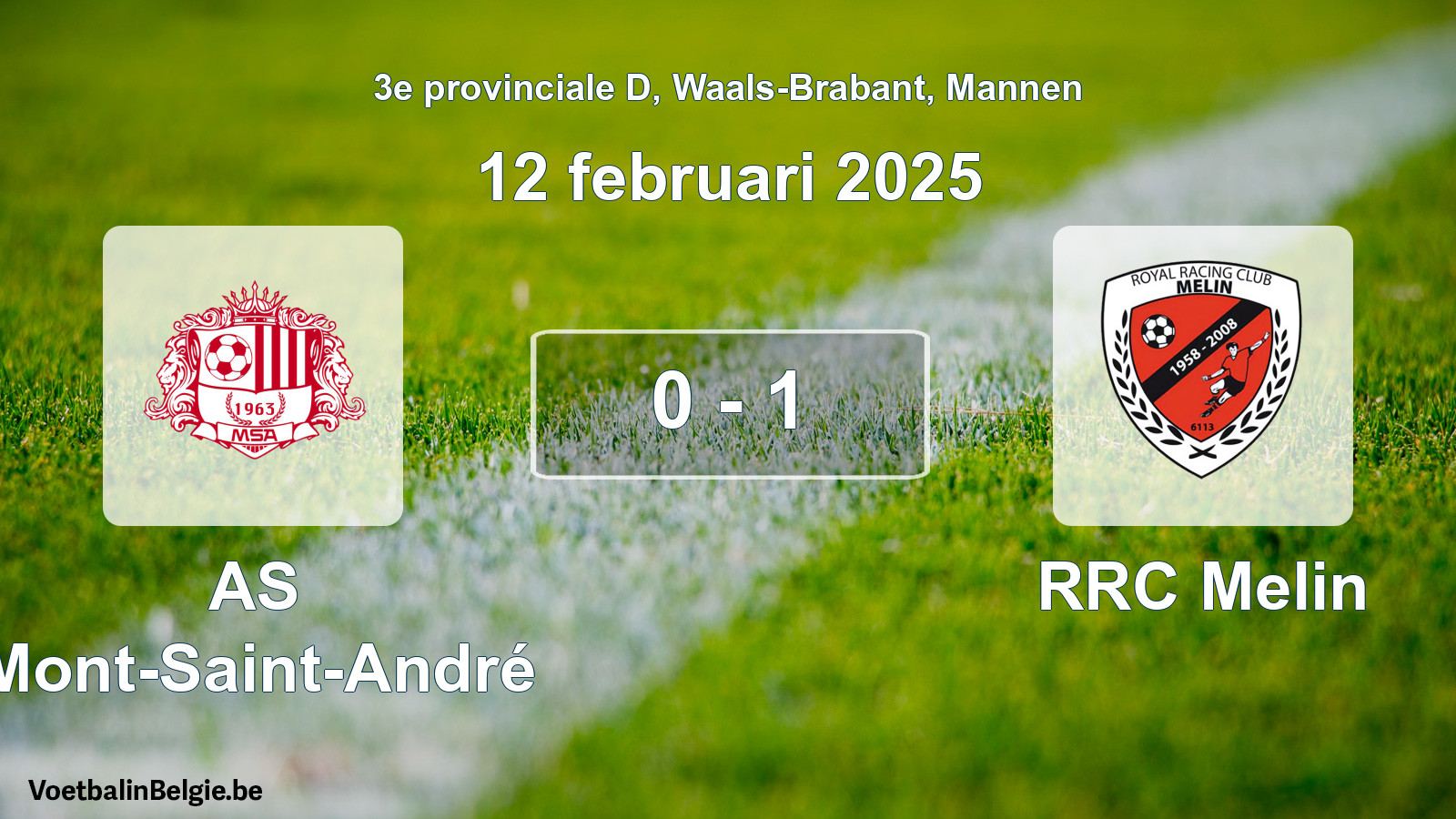 Gespeelde wedstrijd mannenvoetbal: AS Mont-Saint-André - RRC Melin 0 - 1 (12 februari 2025)