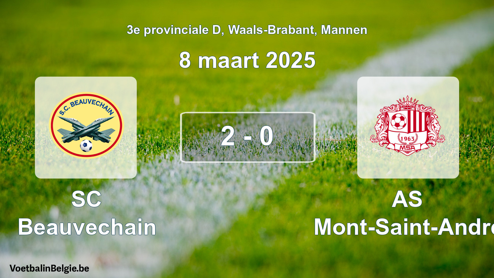 Gespeelde wedstrijd mannenvoetbal: SC Beauvechain - AS Mont-Saint-André 2 - 0 (8 maart 2025)