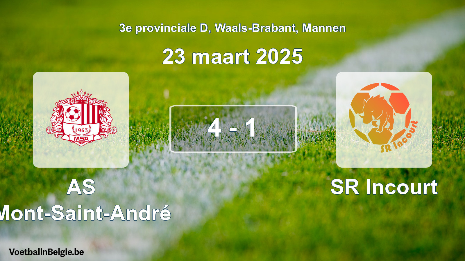 Gespieltes Spiel männer-Fußball: AS Mont-Saint-André - SR Incourt 4 - 1 (23 März 2025)