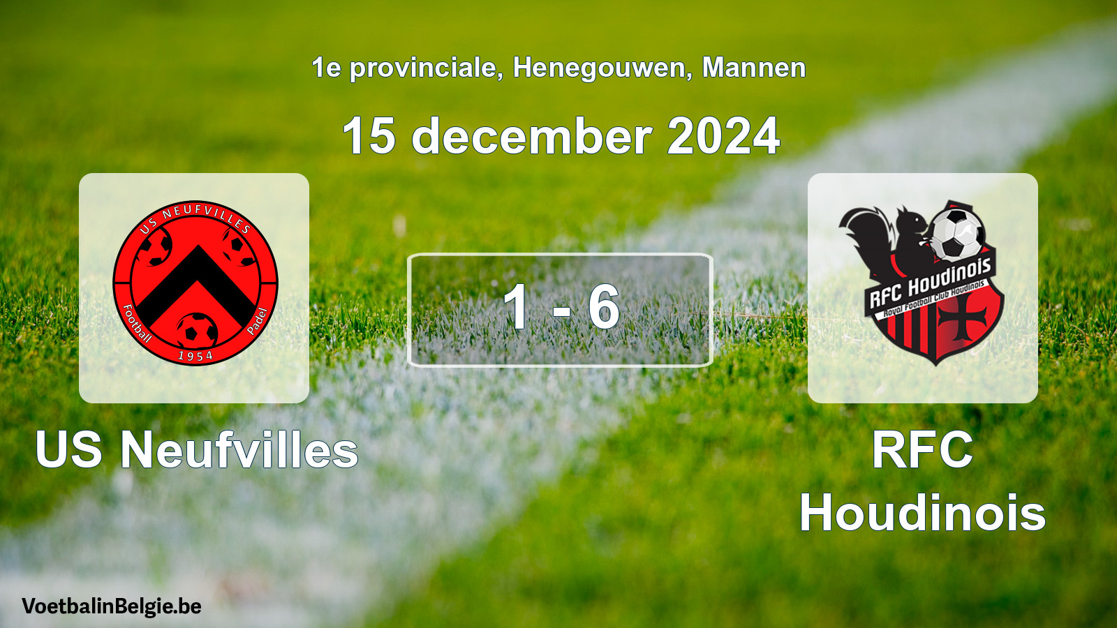 Gespeelde wedstrijd mannenvoetbal: US Neufvilles - RFC Houdinois 1 - 6 (15 december 2024)