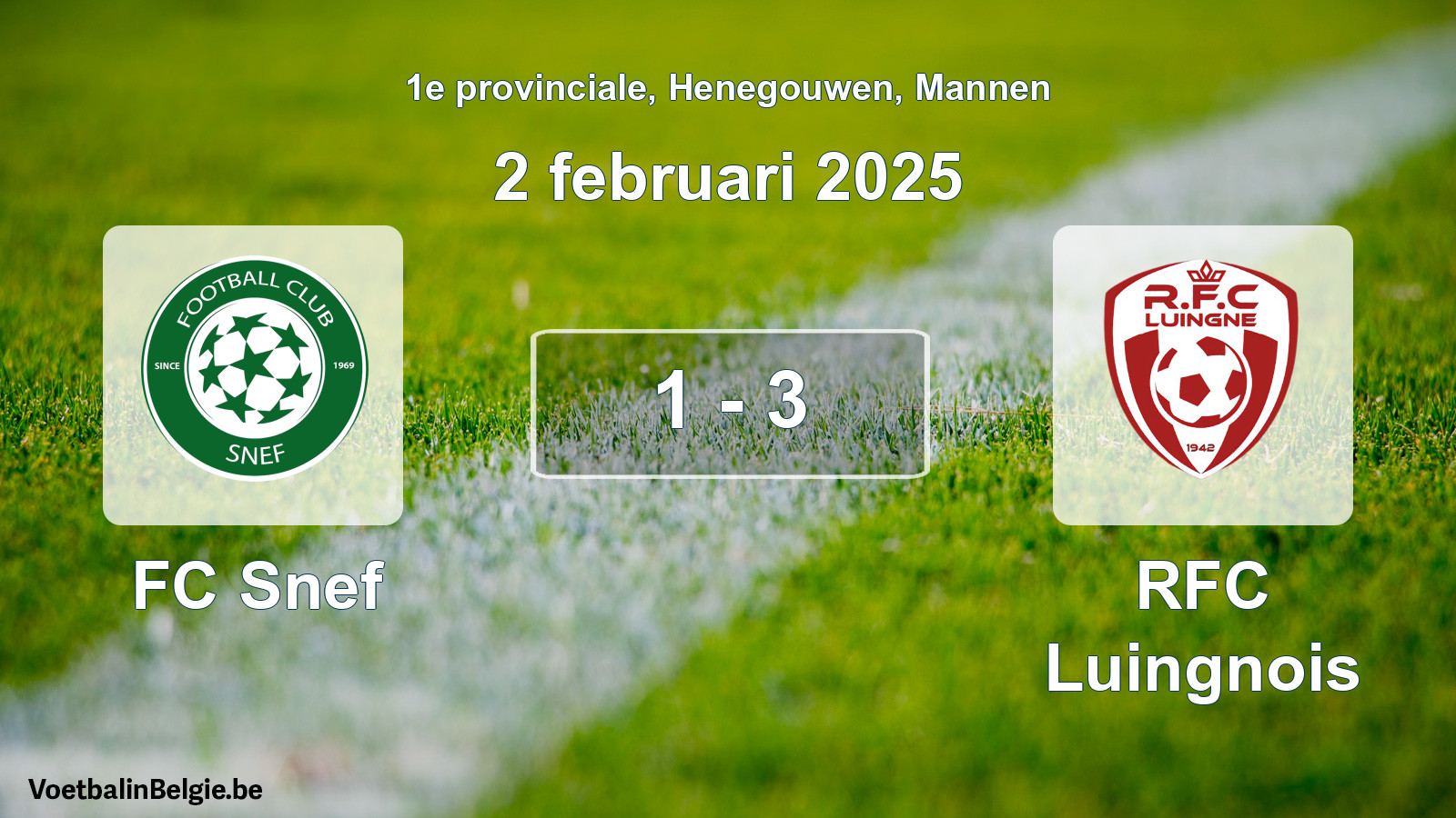 Gespeelde wedstrijd mannenvoetbal: FC Snef - RFC Luingnois 1 - 3 (2 februari 2025)