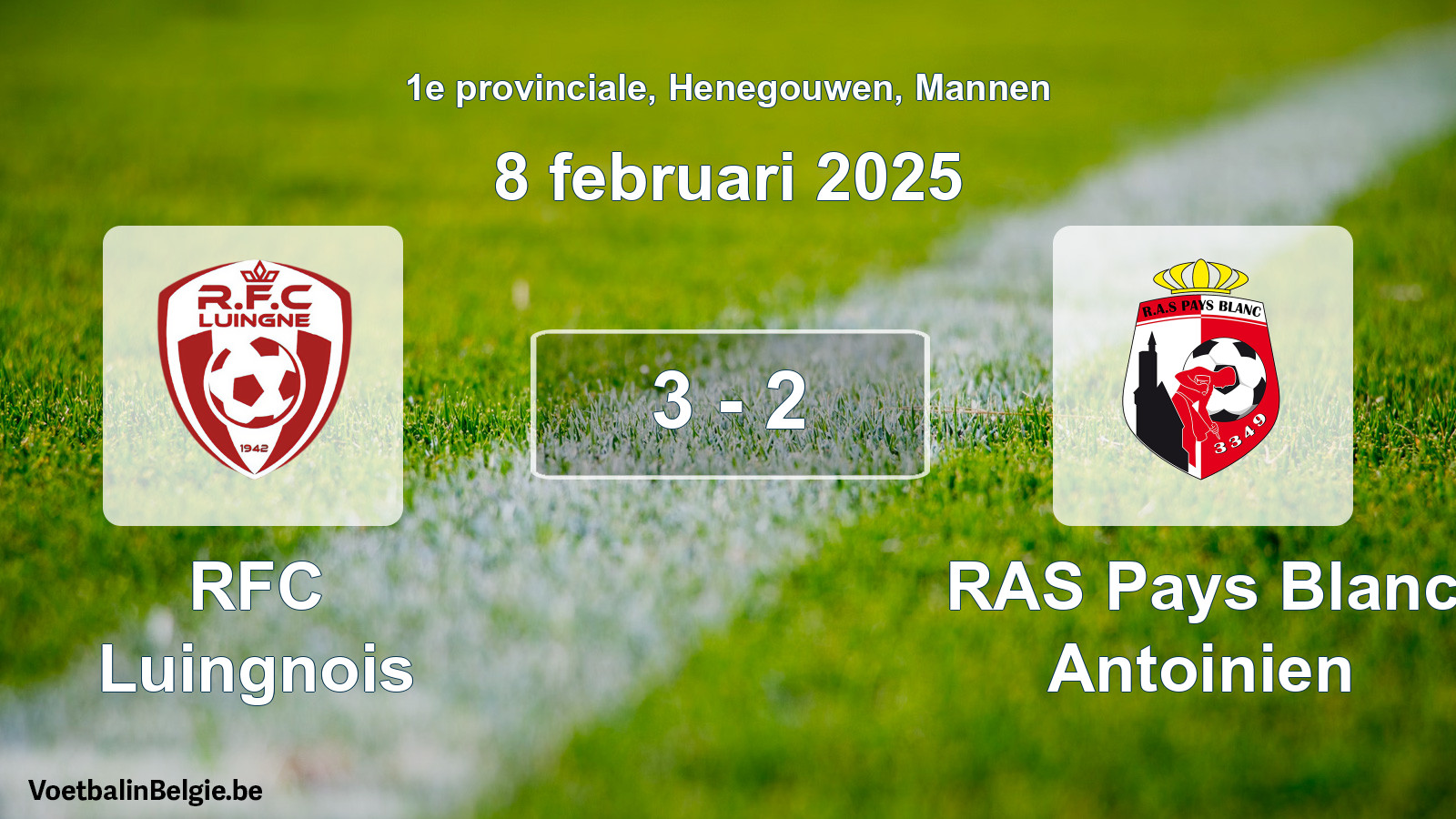 Gespeelde wedstrijd mannenvoetbal: RFC Luingnois - RAS Pays Blanc Antoinien 3 - 2 (8 februari 2025)