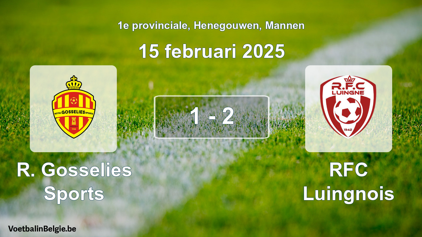 Gespeelde wedstrijd mannenvoetbal: R. Gosselies Sports - RFC Luingnois 1 - 2 (15 februari 2025)
