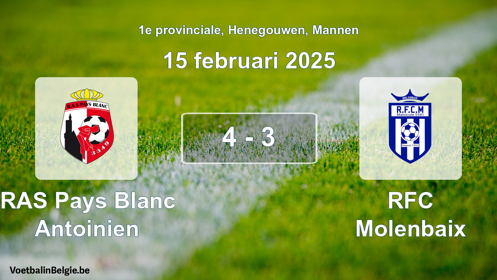 Gespeelde wedstrijd mannenvoetbal: RAS Pays Blanc Antoinien - RFC Molenbaix 4 - 3 (15 februari 2025)
