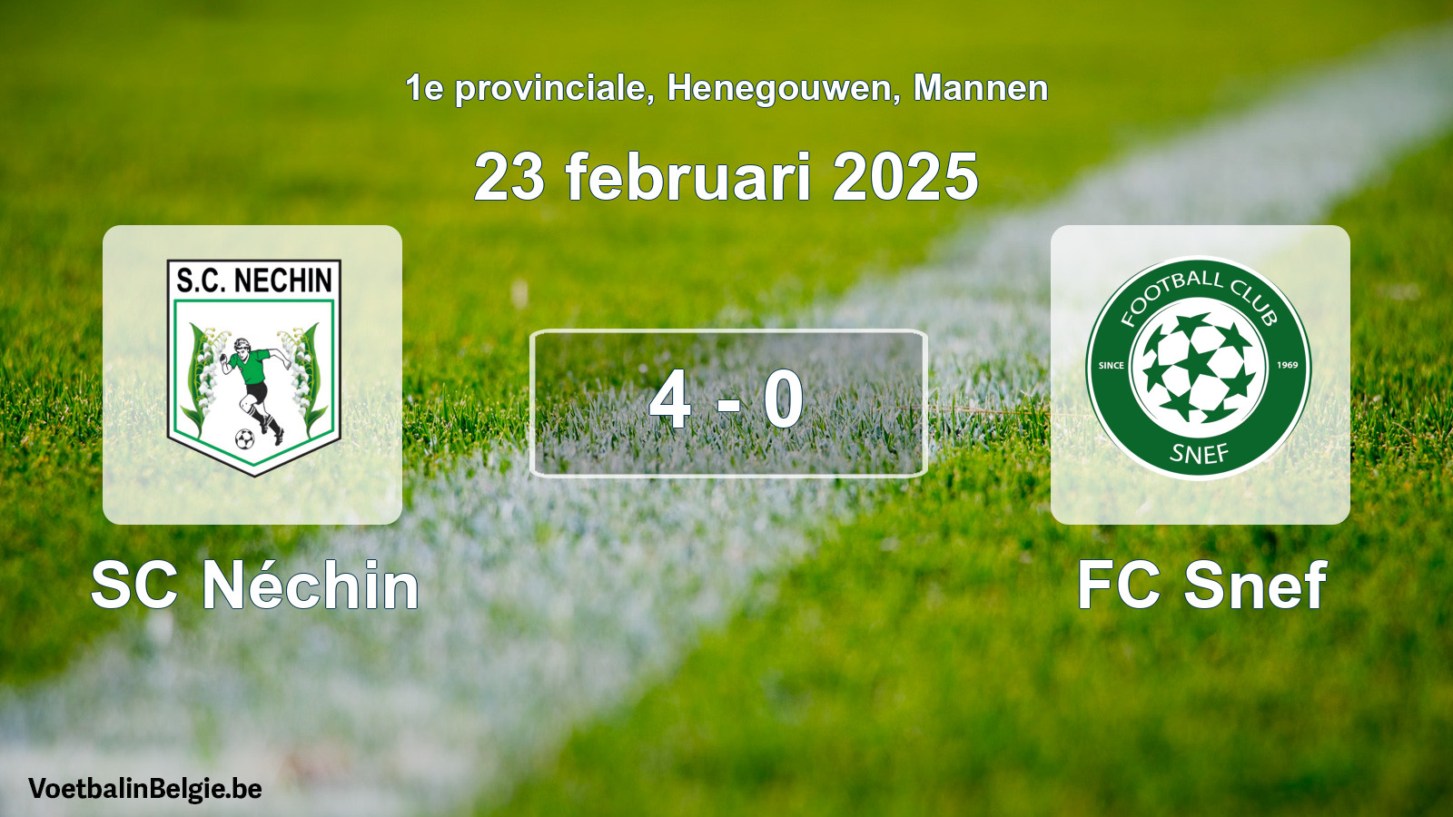 Gespeelde wedstrijd mannenvoetbal: SC Néchin - FC Snef 4 - 0 (23 februari 2025)