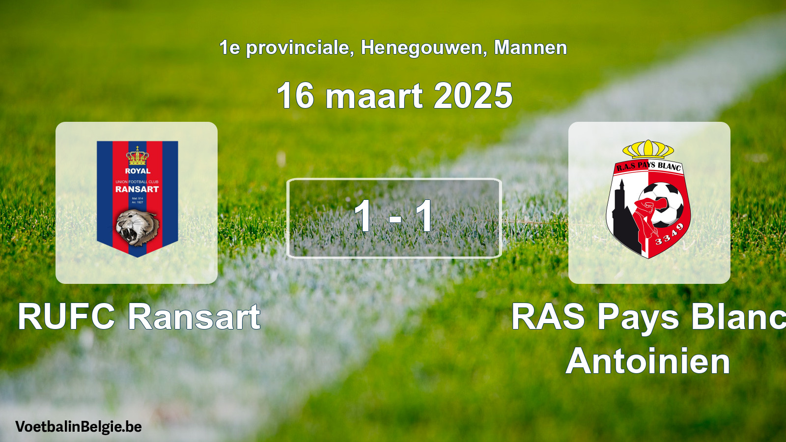 Gespeelde wedstrijd mannenvoetbal: RUFC Ransart - RAS Pays Blanc Antoinien 1 - 1 (16 maart 2025)