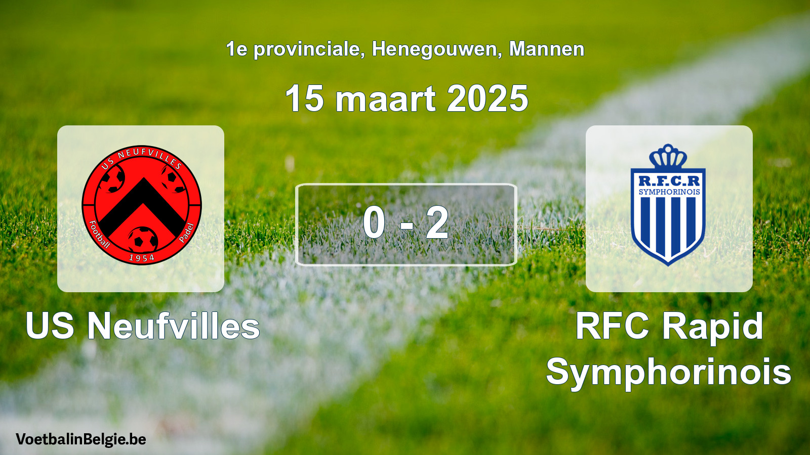 Gespeelde wedstrijd mannenvoetbal: US Neufvilles - RFC Rapid Symphorinois 0 - 2 (15 maart 2025)