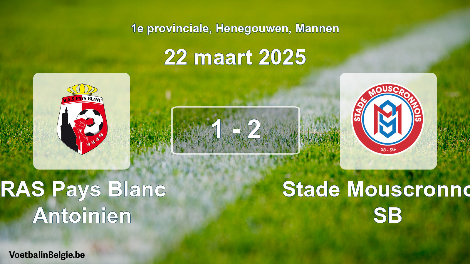 Gespeelde wedstrijd mannenvoetbal: RAS Pays Blanc Antoinien - Stade Mouscronnois SB 1 - 2 (22 maart 2025)