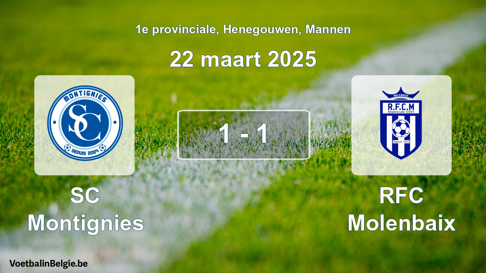 Gespeelde wedstrijd mannenvoetbal: SC Montignies - RFC Molenbaix 1 - 1 (22 maart 2025)