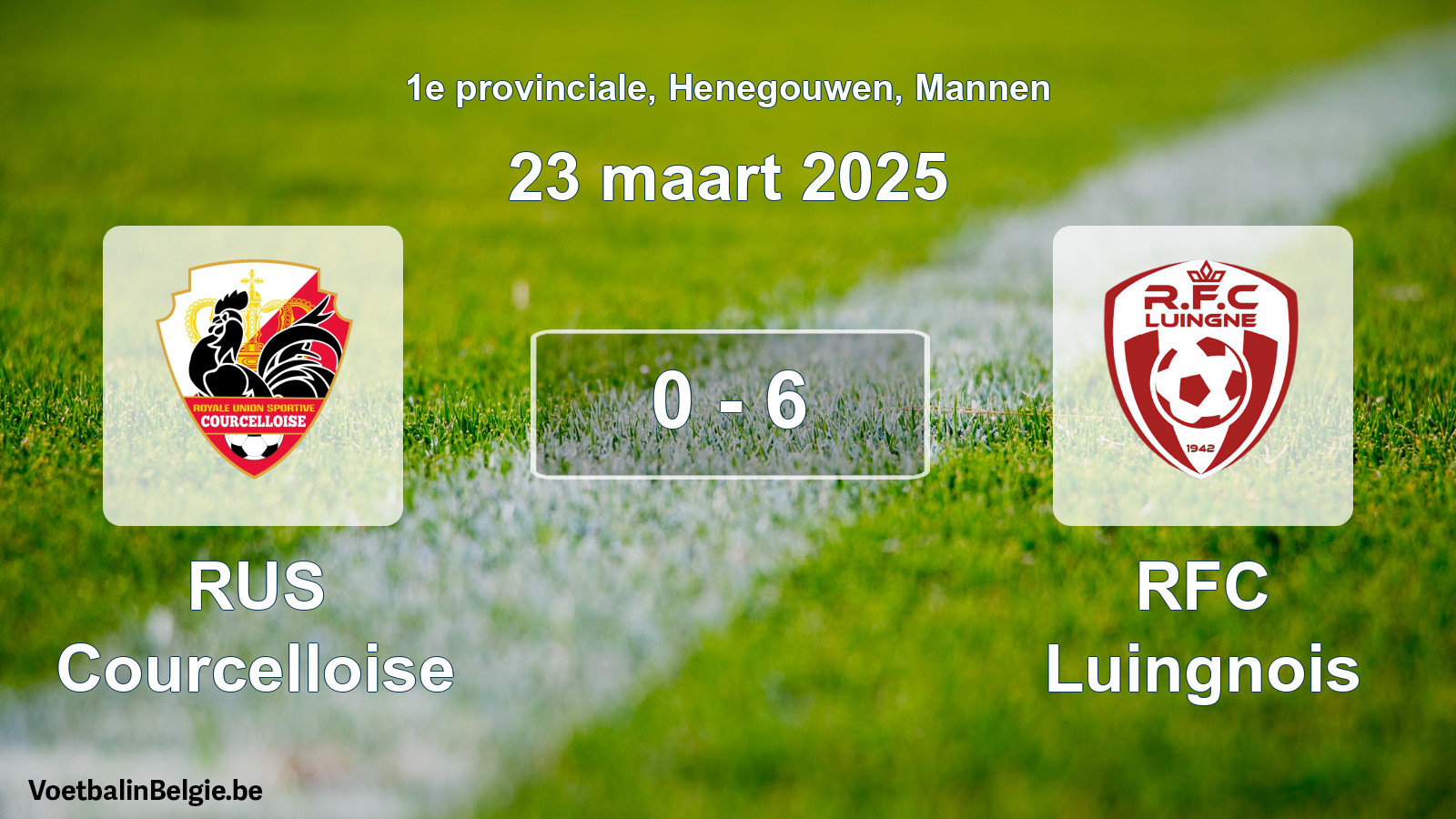 Gespeelde wedstrijd mannenvoetbal: RUS Courcelloise - RFC Luingnois 0 - 6 (23 maart 2025)