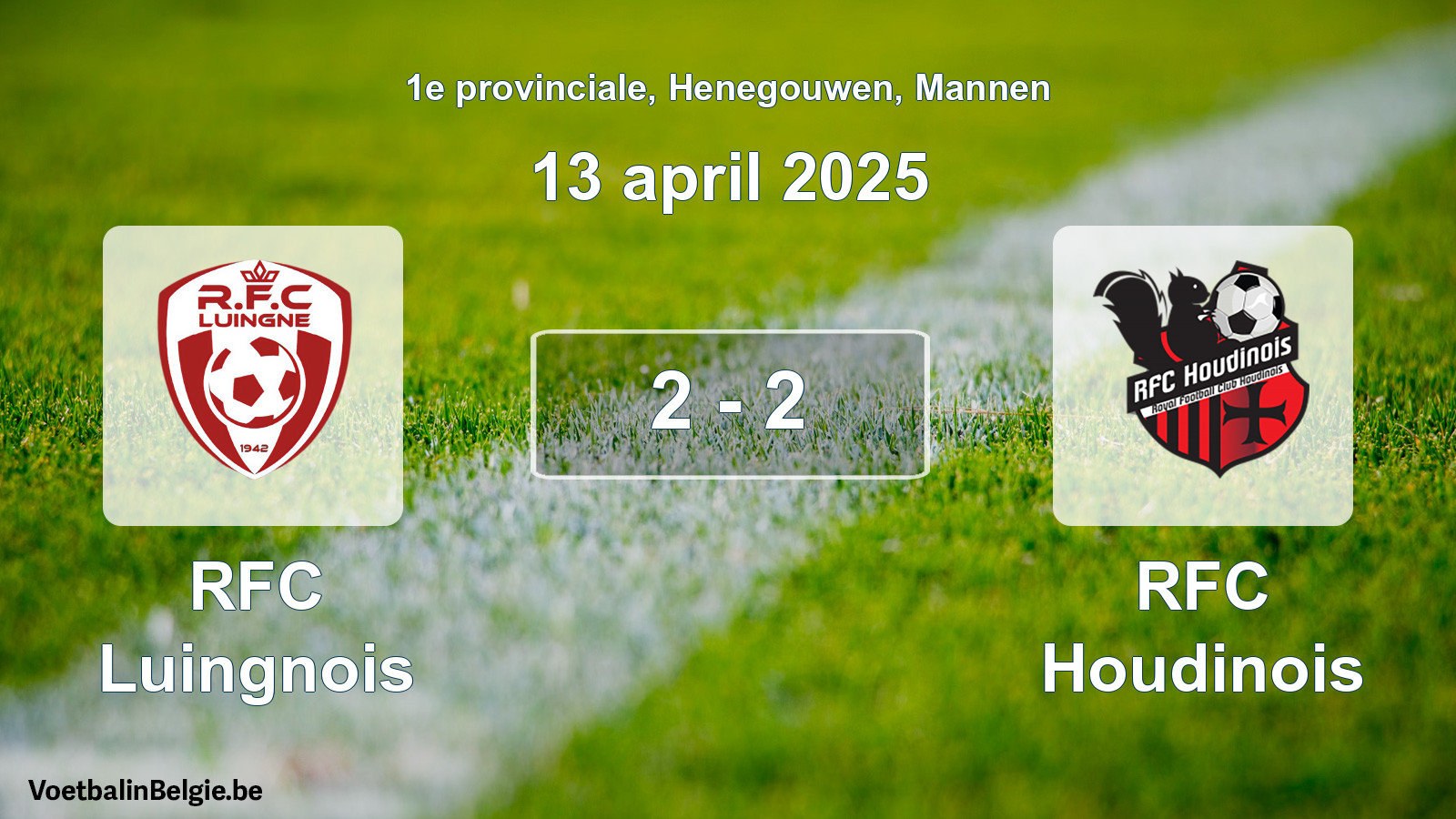 Gespeelde wedstrijd mannenvoetbal: RFC Luingnois - RFC Houdinois 2 - 2 (13 april 2025)