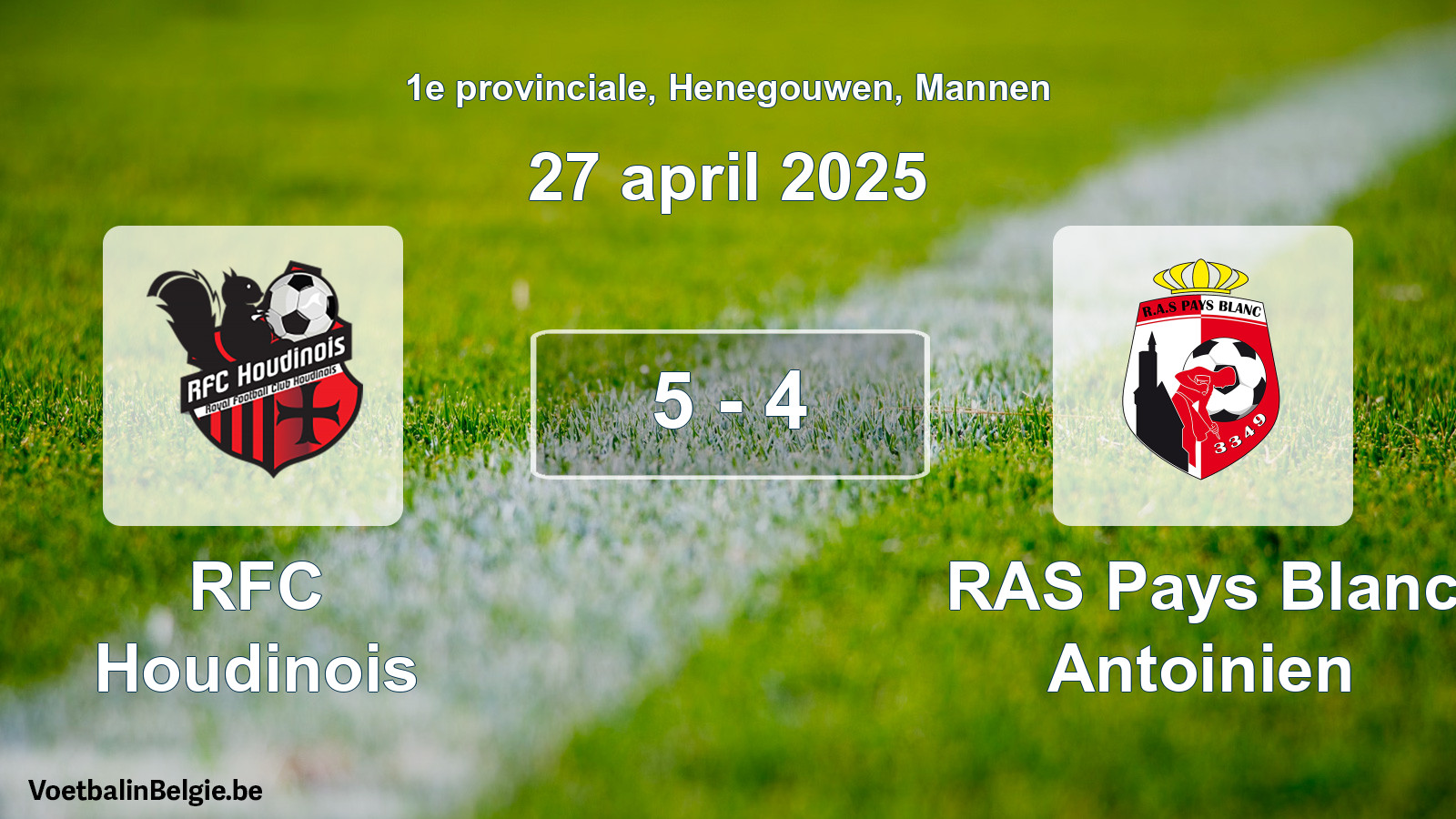 Gespeelde wedstrijd mannenvoetbal: RFC Houdinois - RAS Pays Blanc Antoinien 5 - 4 (27 april 2025)