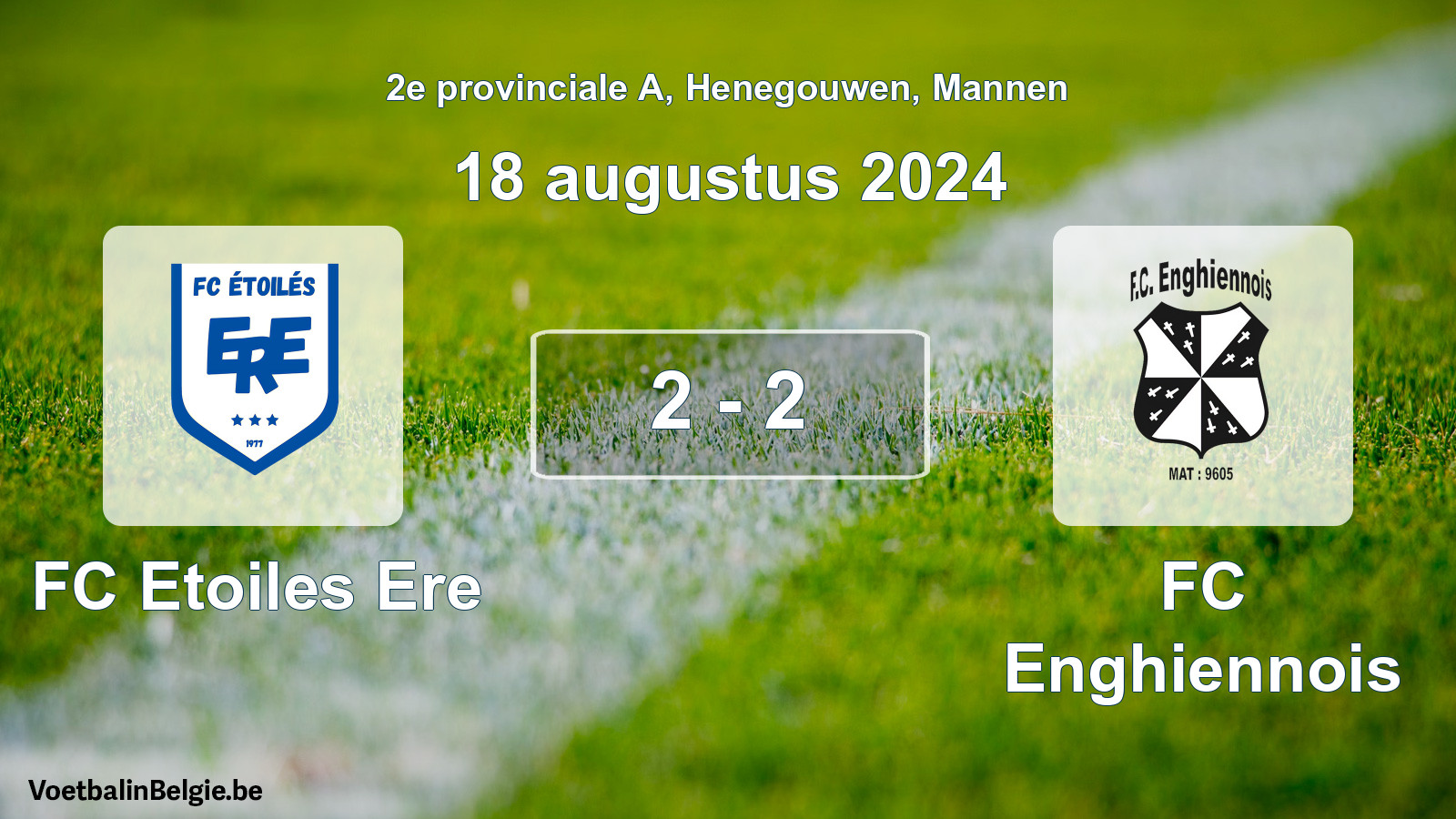 Played match men football: FC Etoiles Ere - FC Enghiennois 2 - 2 (18 August 2024)