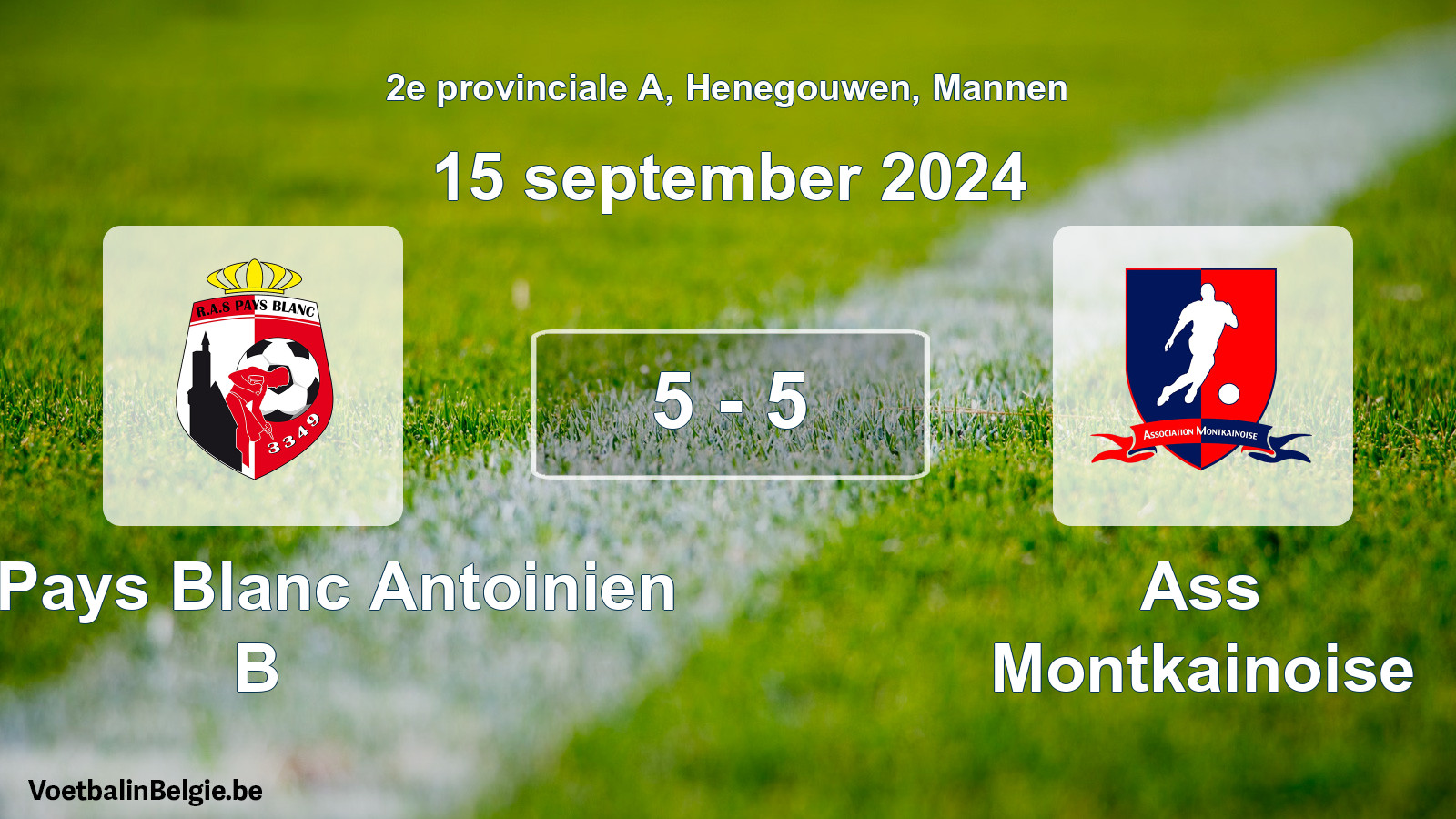Gespeelde wedstrijd mannenvoetbal: RAS Pays Blanc Antoinien B - Ass Montkainoise 5 - 5 (15 september 2024)