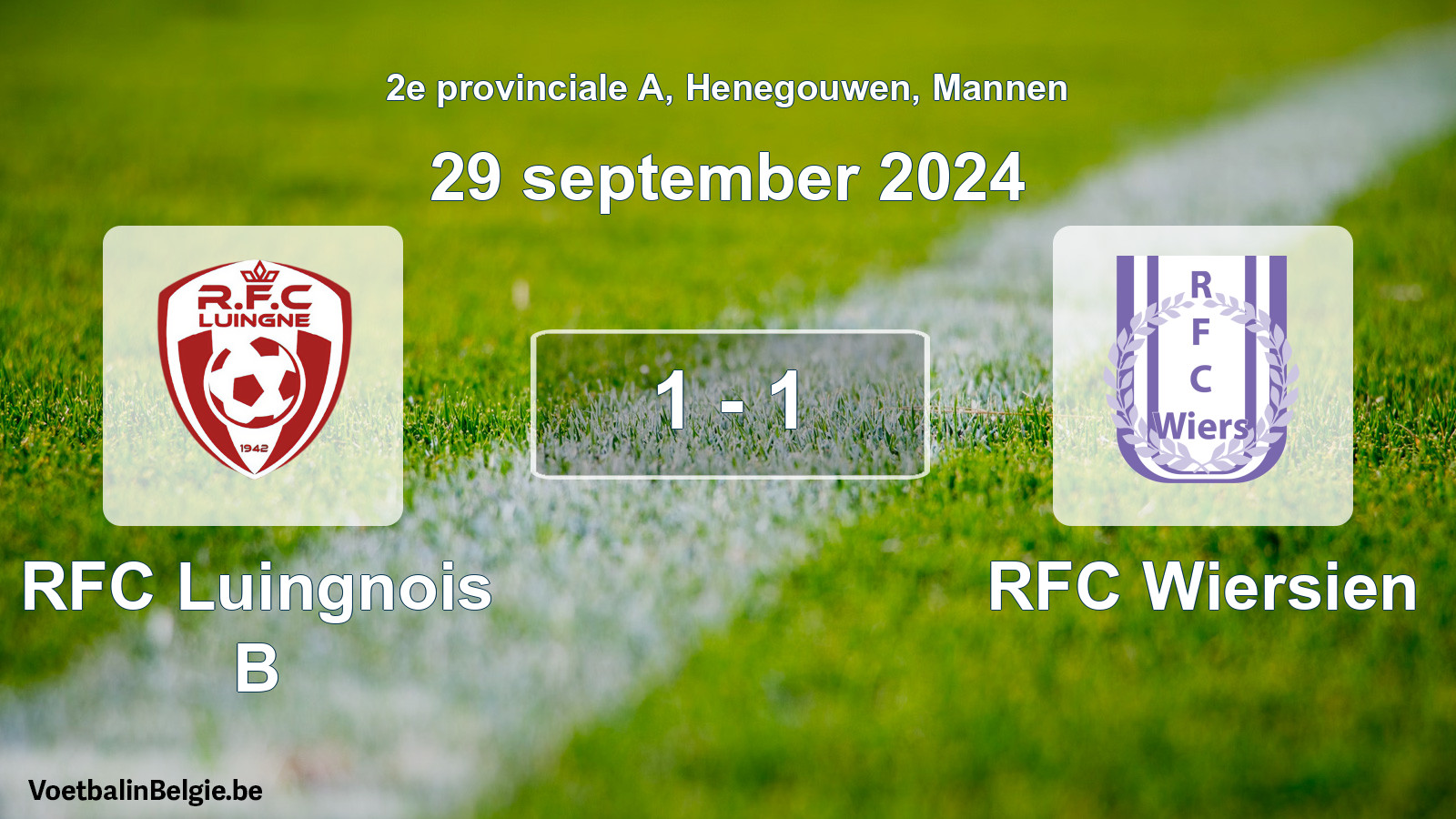 Gespeelde wedstrijd mannenvoetbal: RFC Luingnois B - RFC Wiersien 1 - 1 (29 september 2024)
