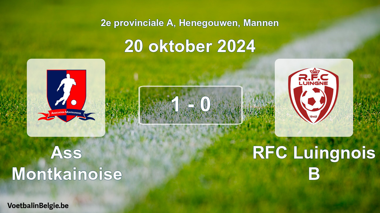 Gespeelde wedstrijd mannenvoetbal: Ass Montkainoise - RFC Luingnois B 1 - 0 (20 oktober 2024)