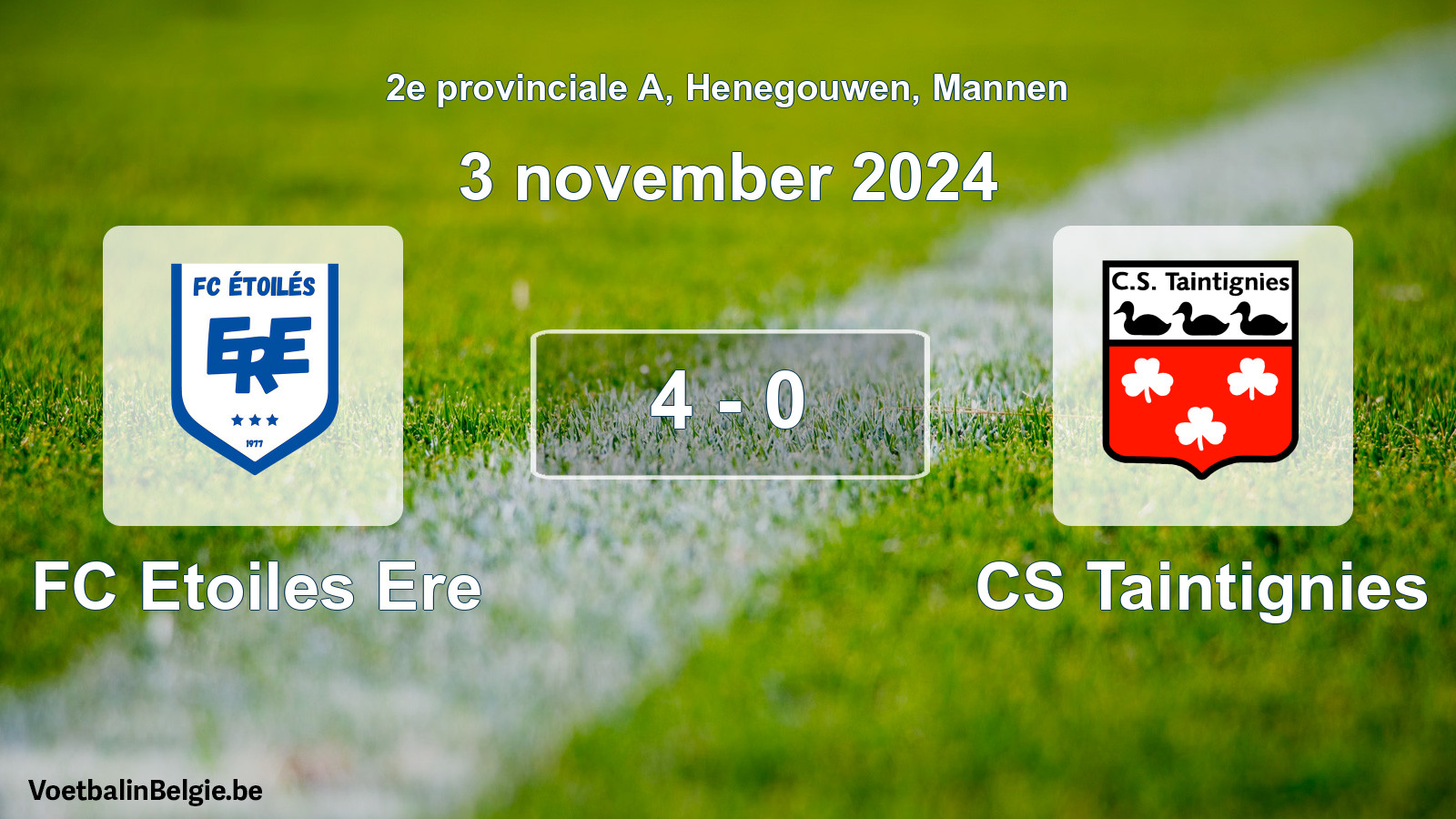 Played match men football: FC Etoiles Ere - CS Taintignies 4 - 0 (3 November 2024)