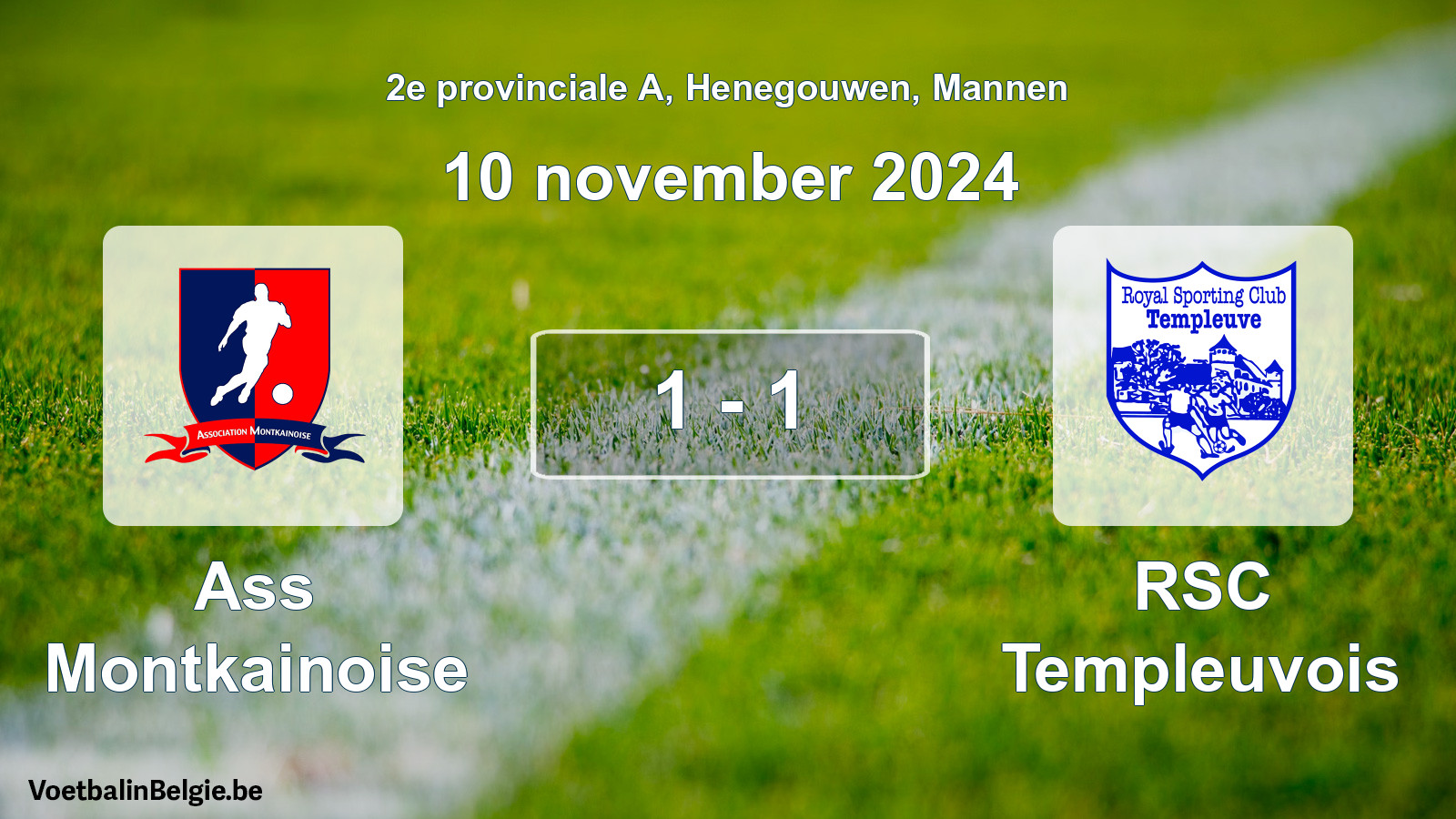 Played match men football: Ass Montkainoise - RSC Templeuvois 1 - 1 (10 November 2024)