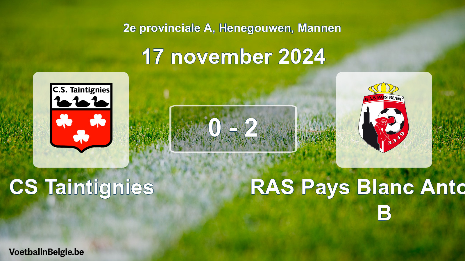 Gespeelde wedstrijd mannenvoetbal: CS Taintignies - RAS Pays Blanc Antoinien B 0 - 2 (17 november 2024)