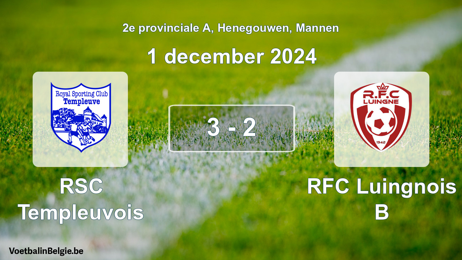 Played match men football: RSC Templeuvois - RFC Luingnois B 3 - 2 (1 December 2024)