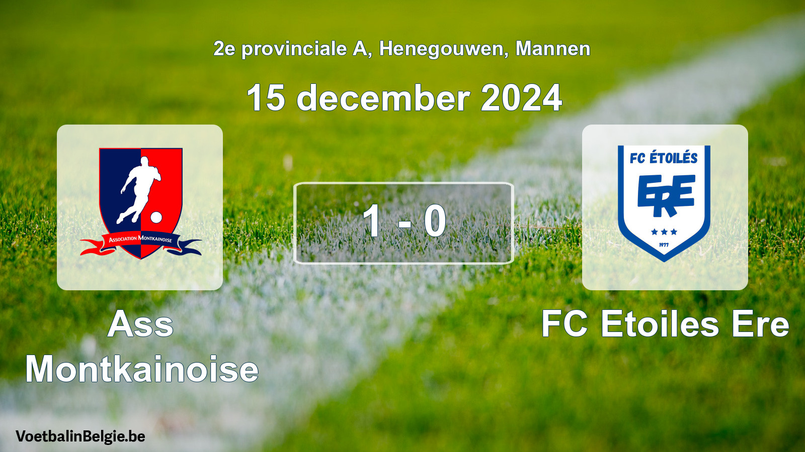 Played match men football: Ass Montkainoise - FC Etoiles Ere 1 - 0 (15 December 2024)
