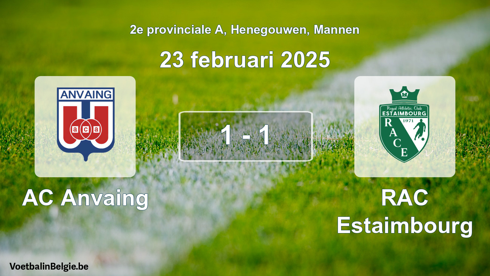 Gespeelde wedstrijd mannenvoetbal: AC Anvaing - RAC Estaimbourg 1 - 1 (23 februari 2025)