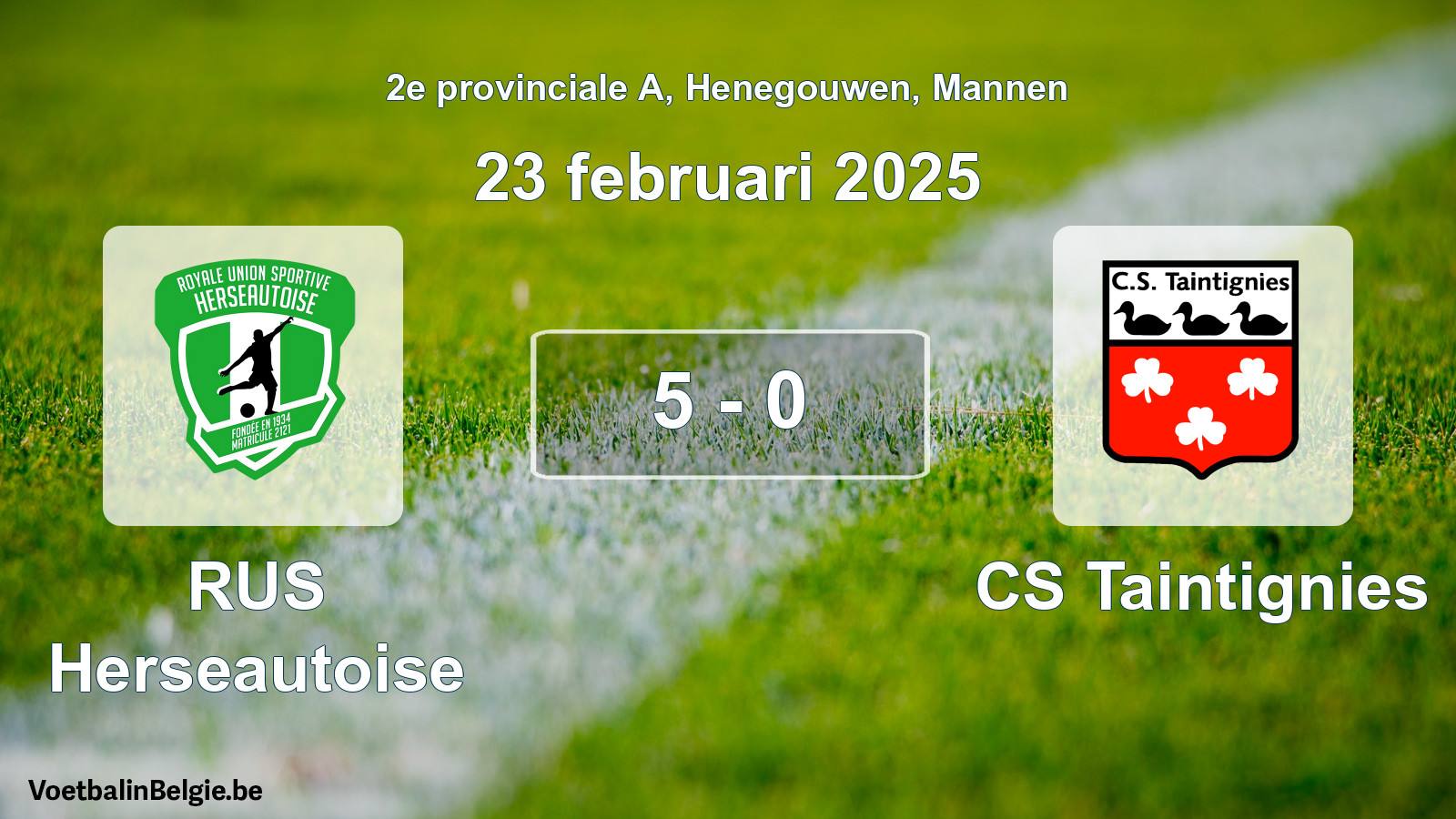 Gespeelde wedstrijd mannenvoetbal: RUS Herseautoise - CS Taintignies 5 - 0 (23 februari 2025)