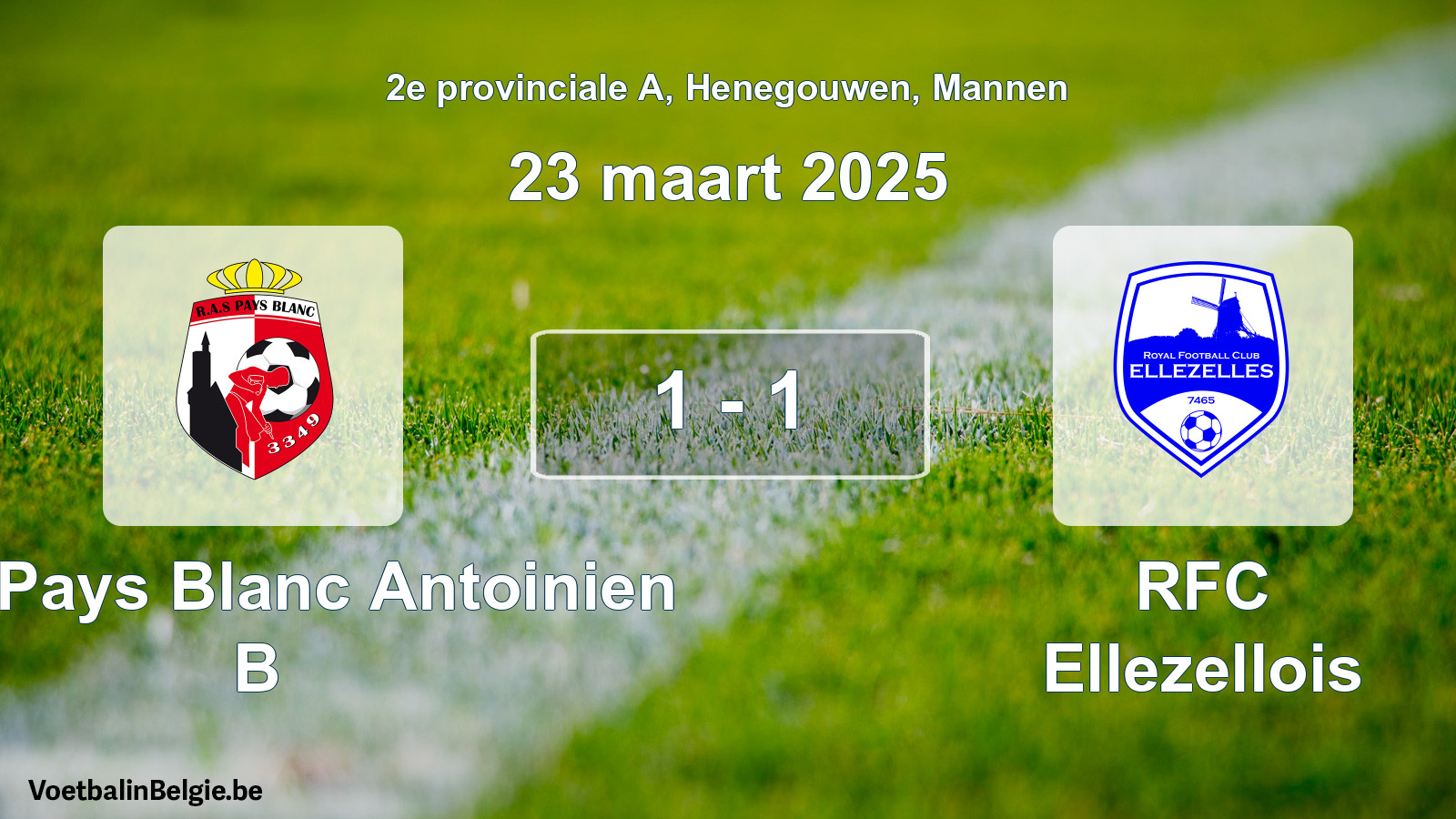 Gespeelde wedstrijd mannenvoetbal: RAS Pays Blanc Antoinien B - RFC Ellezellois 1 - 1 (23 maart 2025)