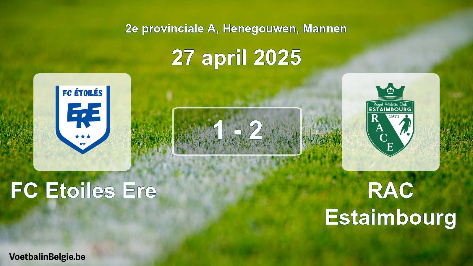 Played match men football: FC Etoiles Ere - RAC Estaimbourg 1 - 2 (27 April 2025)