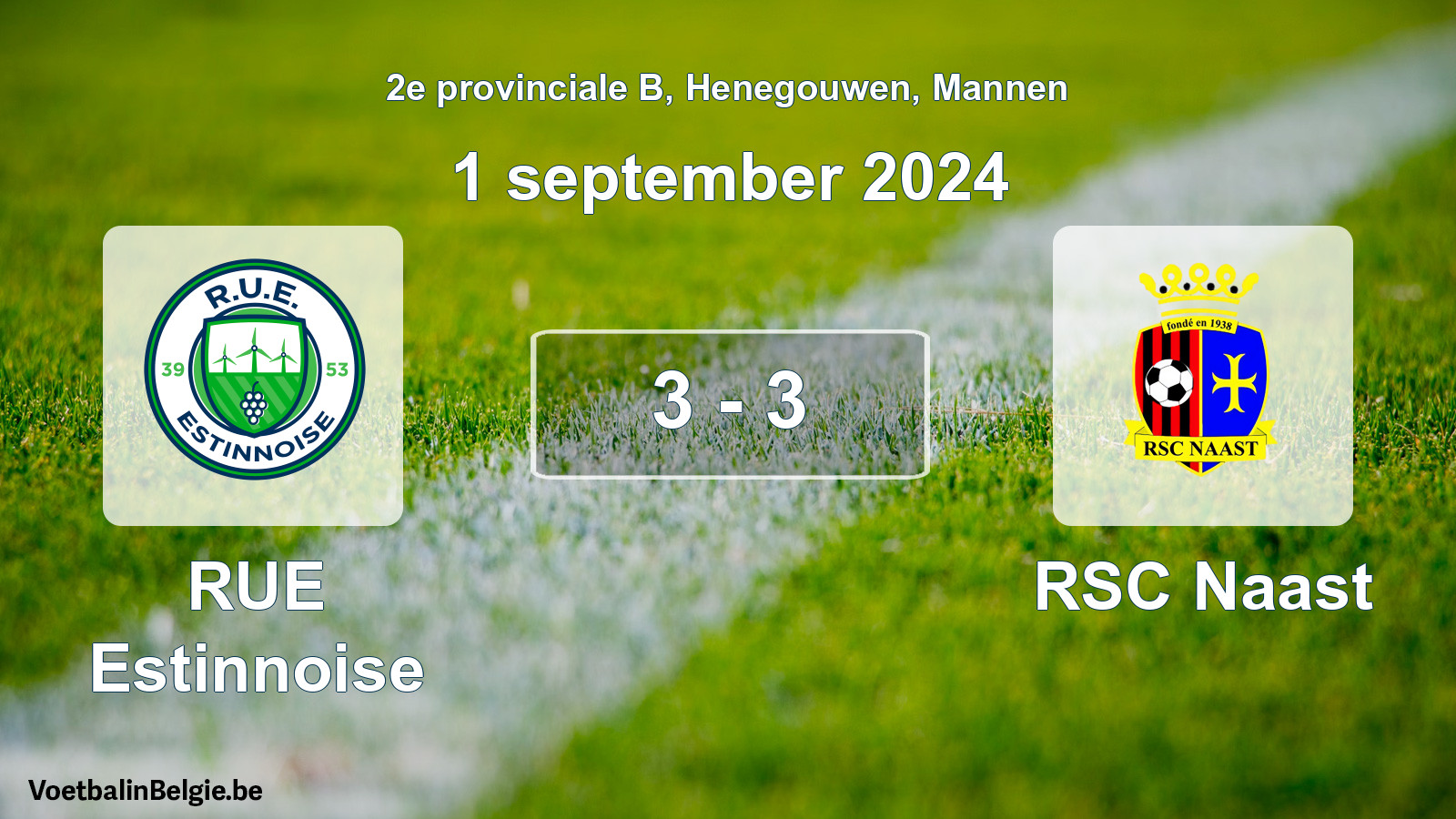 Gespeelde wedstrijd mannenvoetbal: RUE Estinnoise - RSC Naast 3 - 3 (1 september 2024)