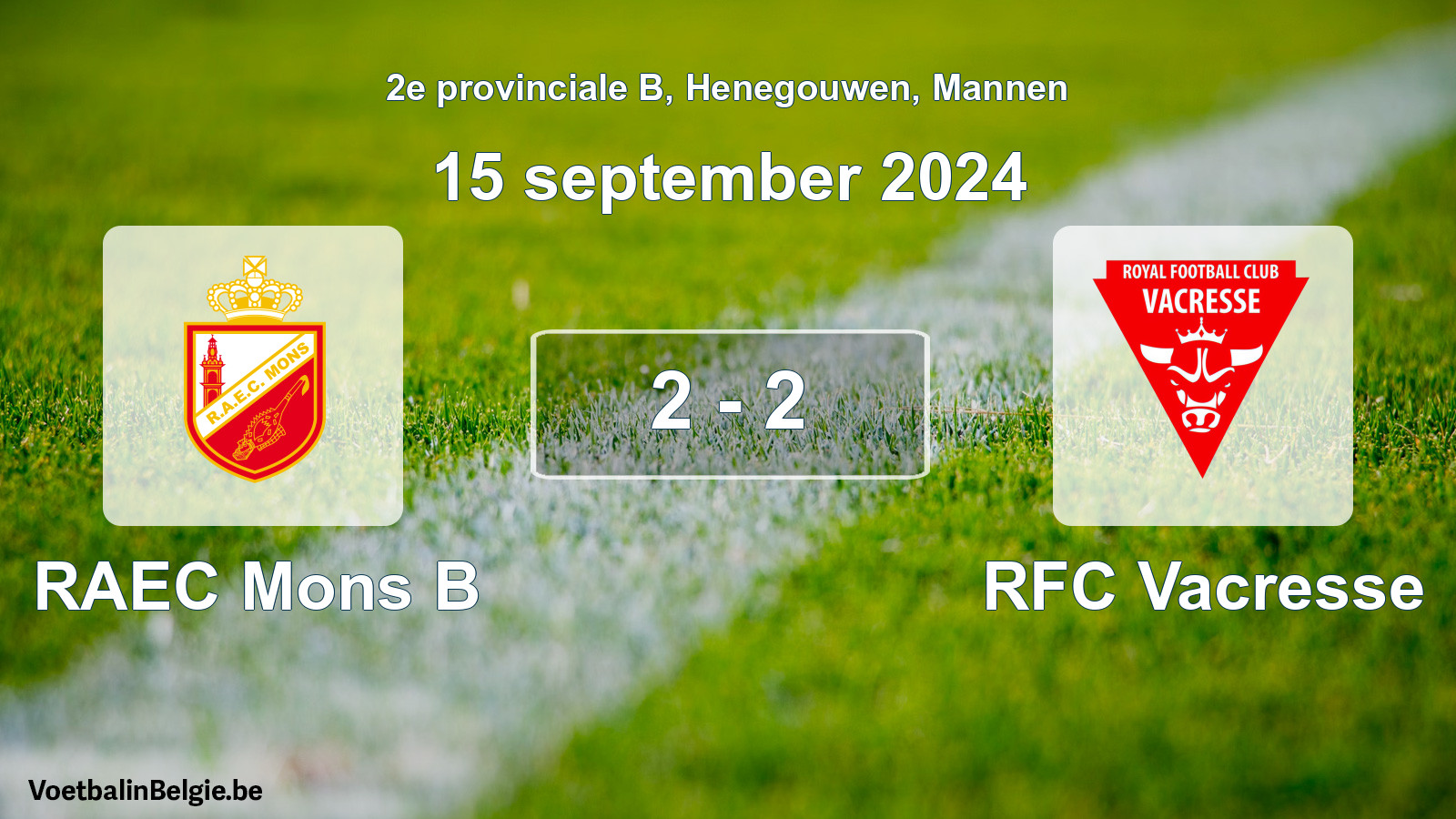 Gespeelde wedstrijd mannenvoetbal: RAEC Mons B - RFC Vacresse 2 - 2 (15 september 2024)