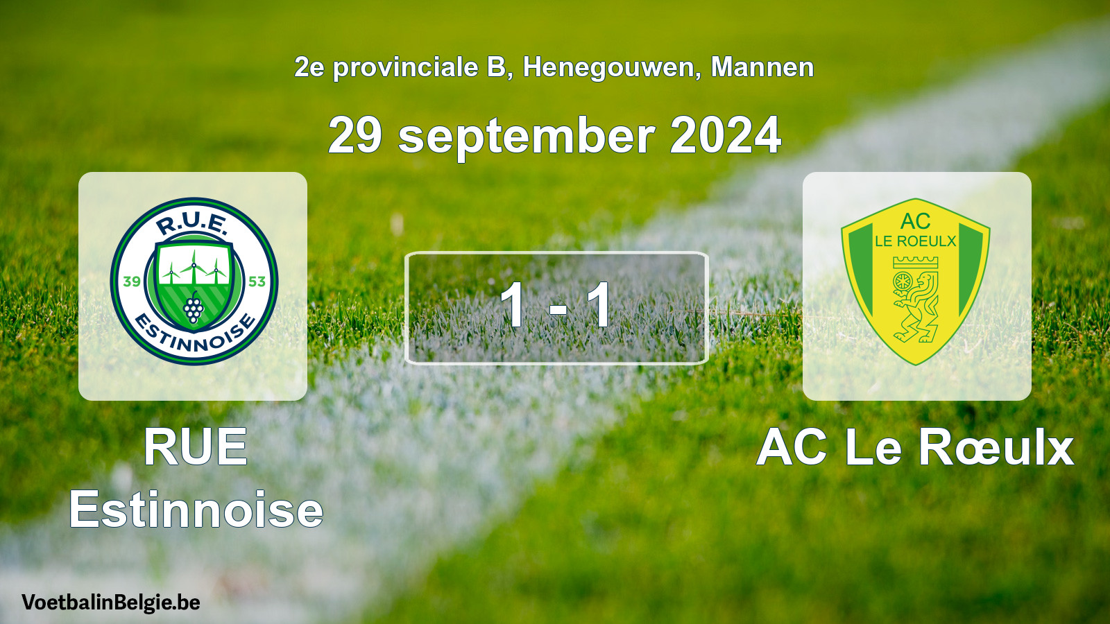 Gespeelde wedstrijd mannenvoetbal: RUE Estinnoise - AC Le Rœulx 1 - 1 (29 september 2024)